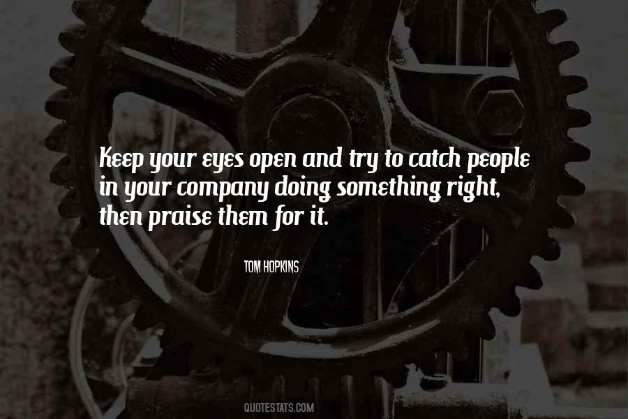 Keep Your Eyes Quotes #601005