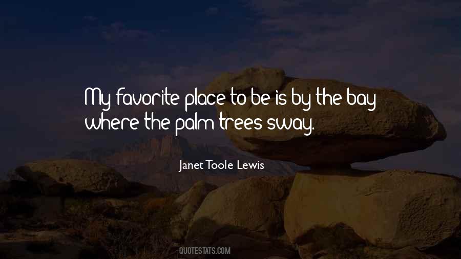Our Favorite Place Quotes #407495