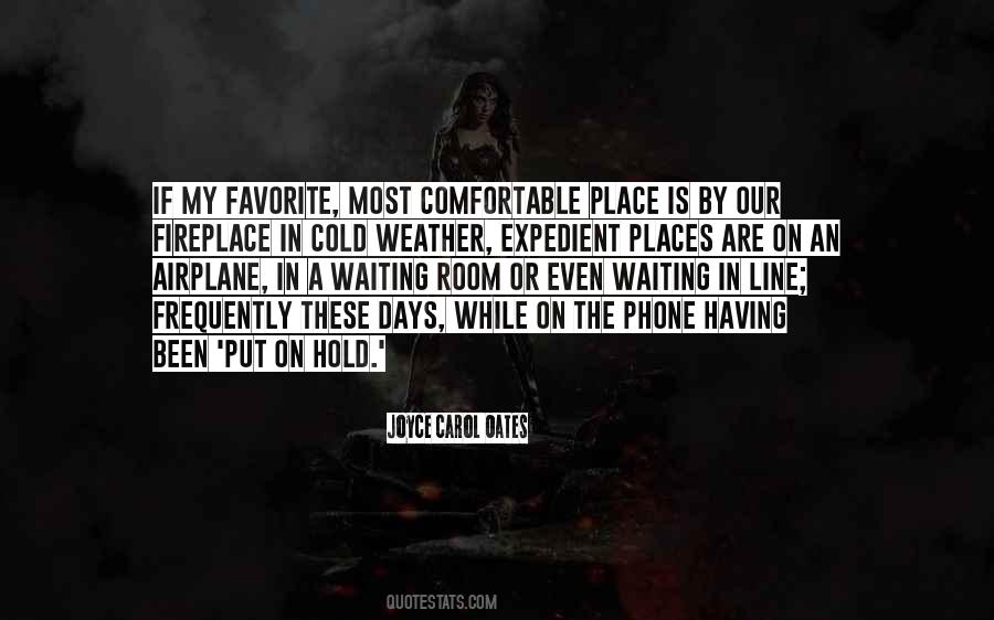 Our Favorite Place Quotes #436851