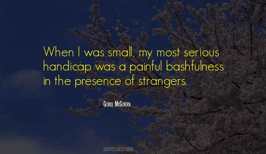 When I Was Small Quotes #1552476