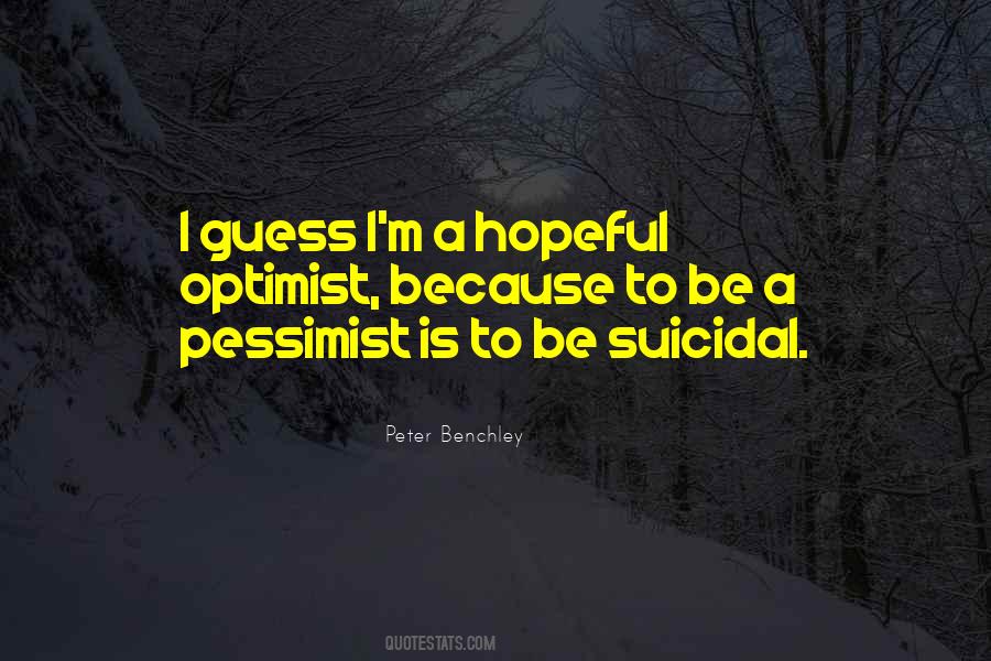 A Pessimist Quotes #283331