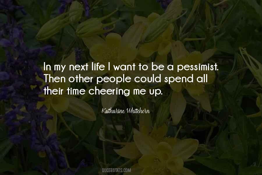 A Pessimist Quotes #808770