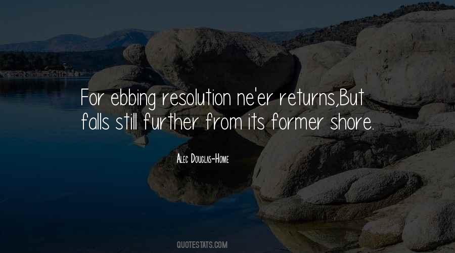 Ebbing Quotes #1632549