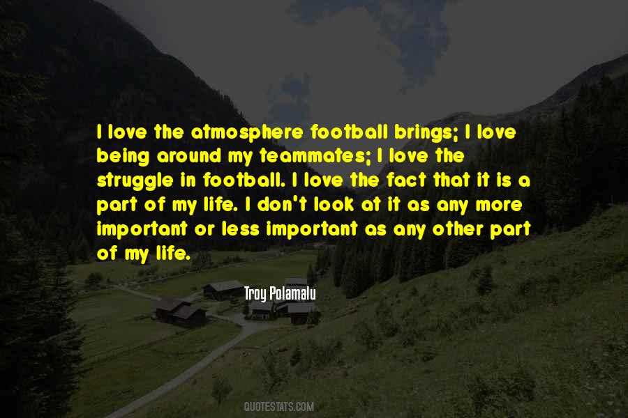 Life Football Quotes #304103