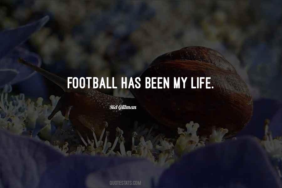 Life Football Quotes #304668