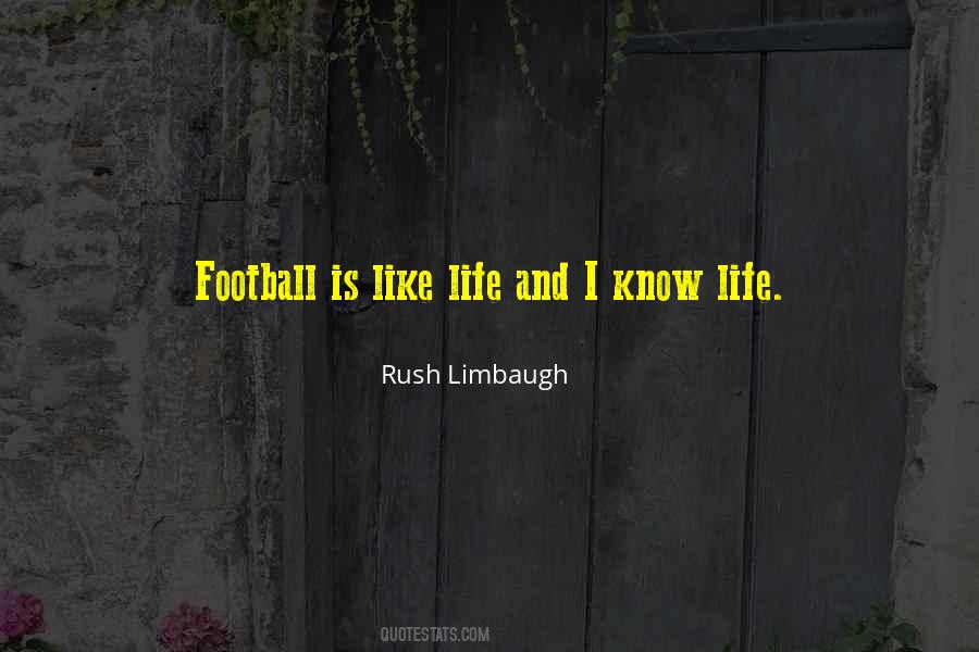 Life Football Quotes #37081