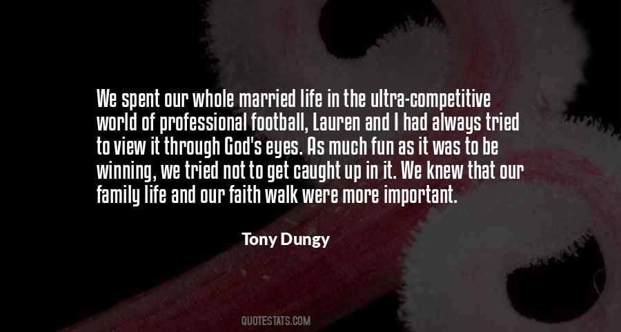 Life Football Quotes #405222