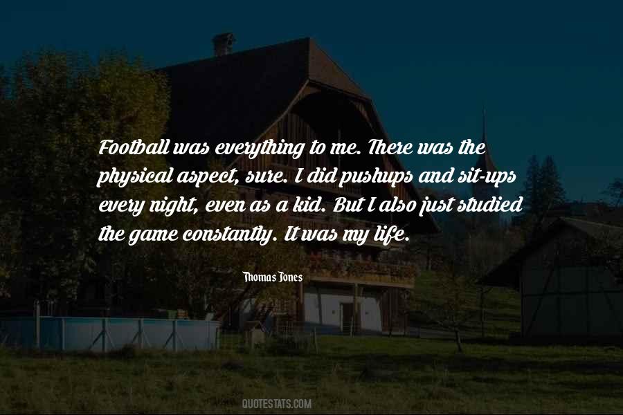 Life Football Quotes #488754