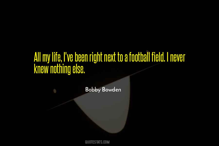 Life Football Quotes #513417