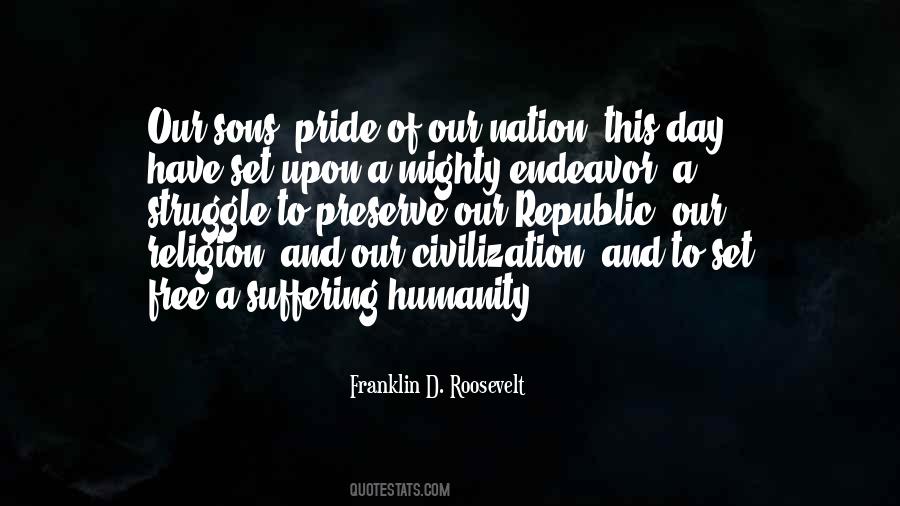 Pride Of Our Nation Quotes #1140095