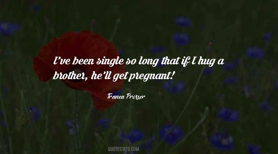 Single So Long Quotes #1644058