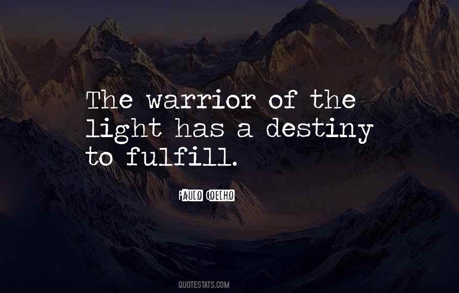 Destiny Light Quotes #910406