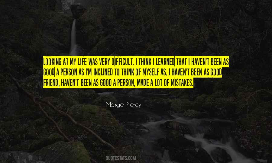 I Was A Good Person Quotes #1604913