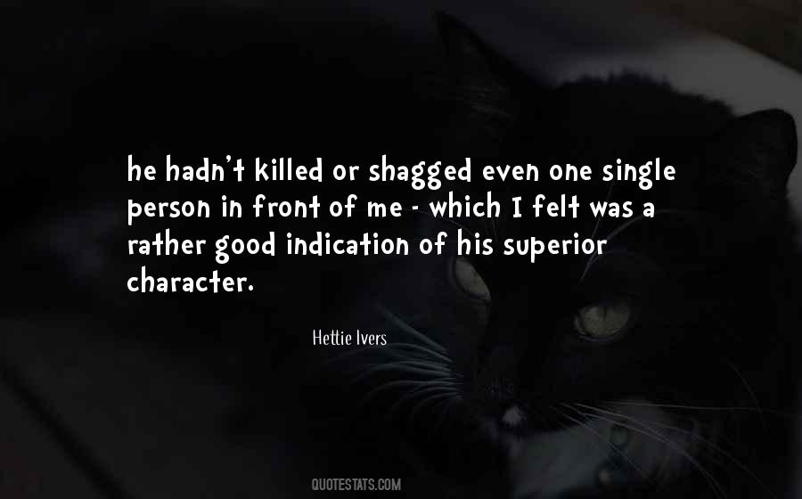 I Was A Good Person Quotes #1746600