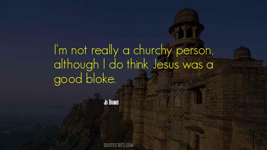 I Was A Good Person Quotes #426471
