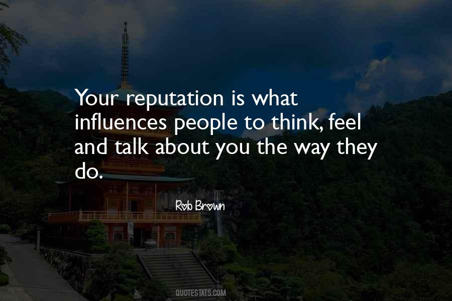 The Way You Talk To People Quotes #1351717