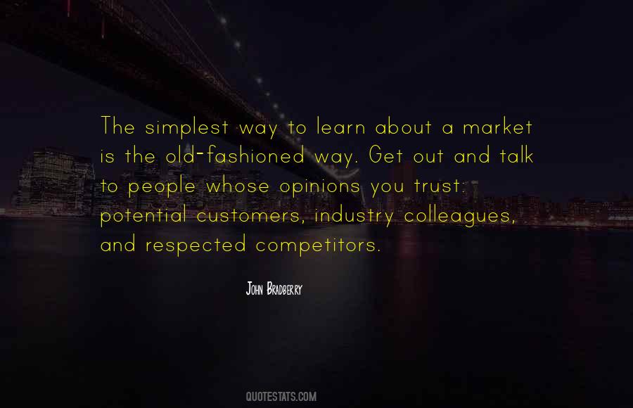 The Way You Talk To People Quotes #1515166