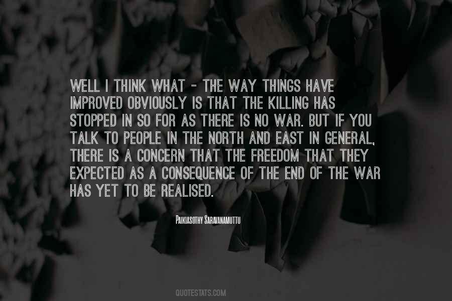 The Way You Talk To People Quotes #1781483