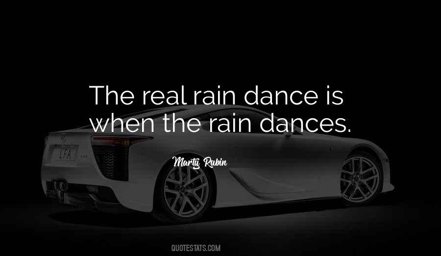 Rain Dancing Quotes #1463808