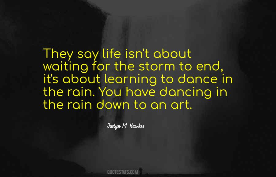 Rain Dancing Quotes #262733