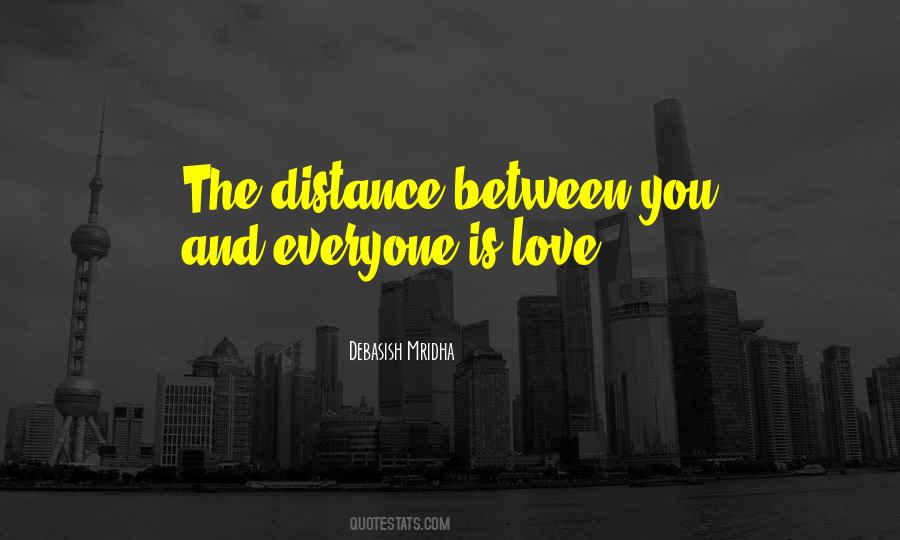 Distance Happiness Quotes #1122257