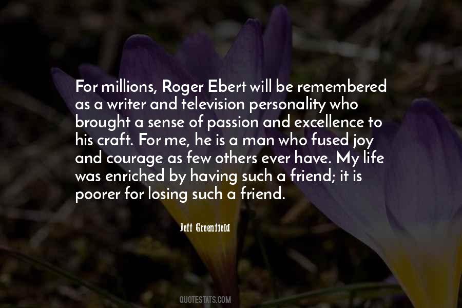 Ebert Quotes #1340281