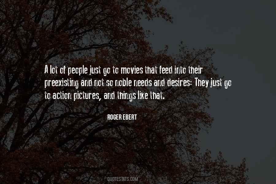 Ebert Quotes #380239