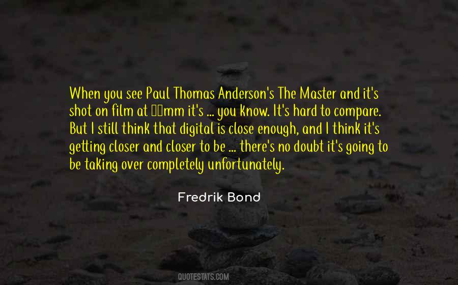 Close Bond Quotes #495167