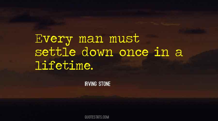Once In A Lifetime Man Quotes #1595258