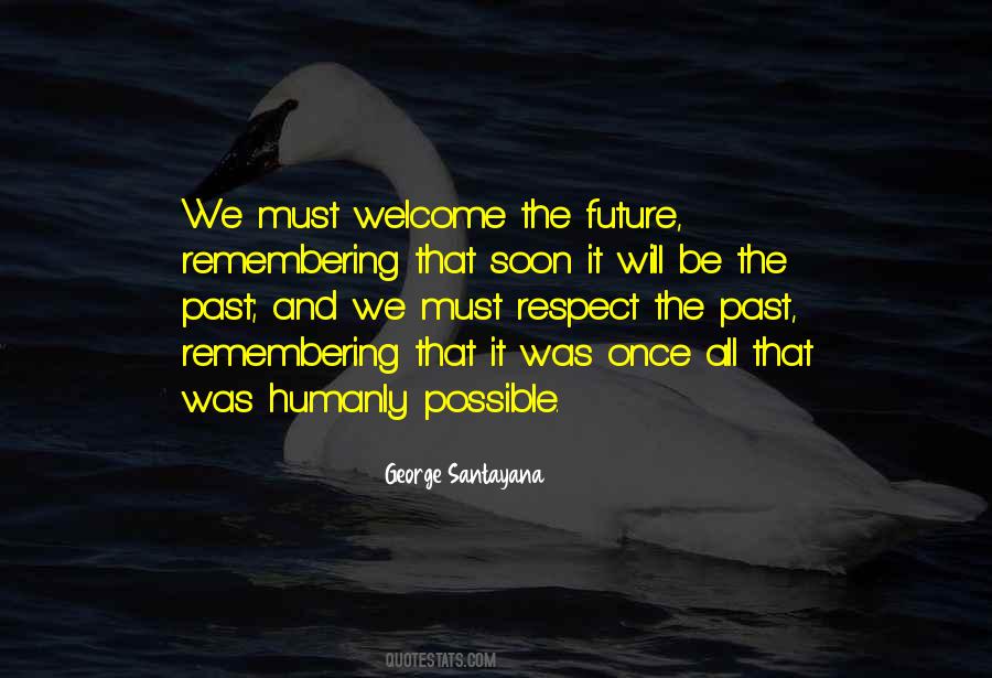 Remembering The Future Quotes #1245060