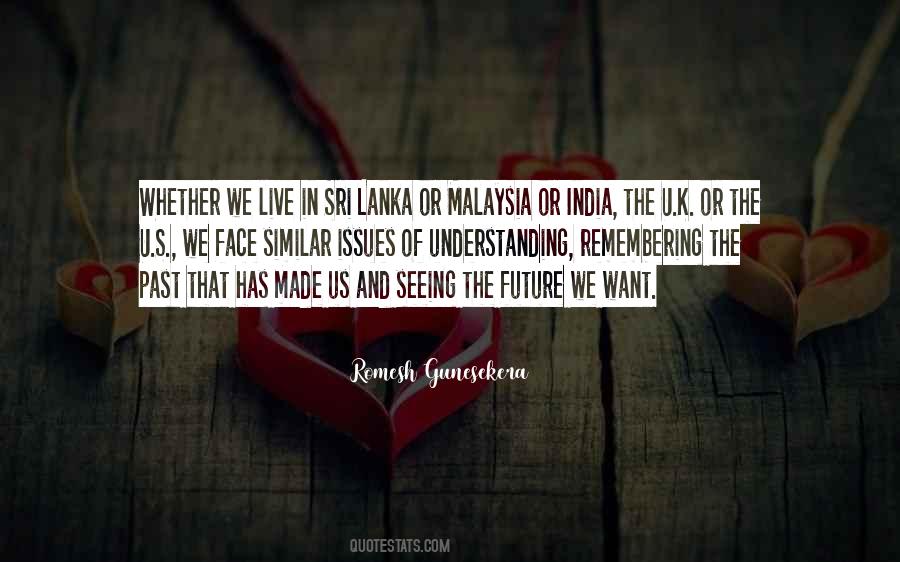 Remembering The Future Quotes #1765855
