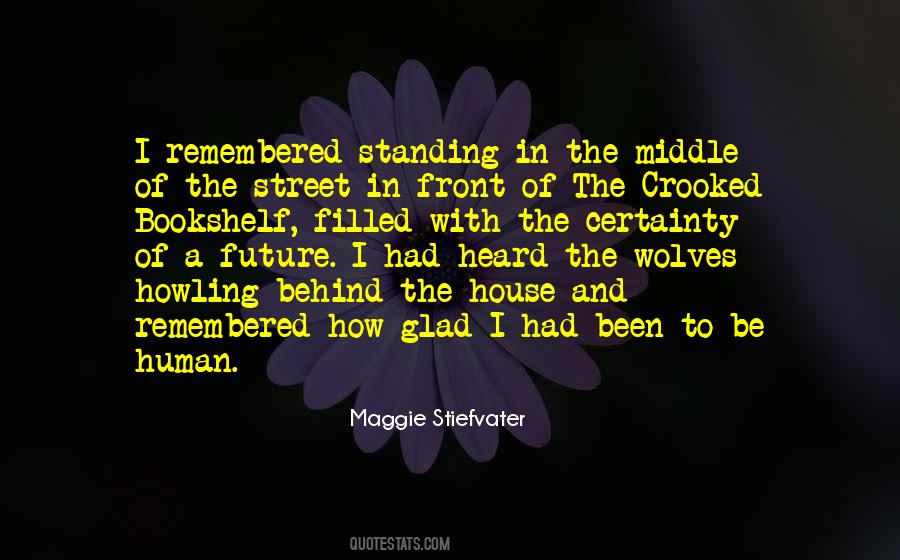 Remembering The Future Quotes #331500