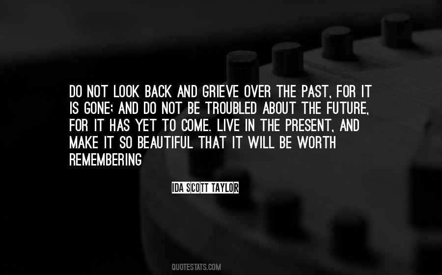Remembering The Future Quotes #975557