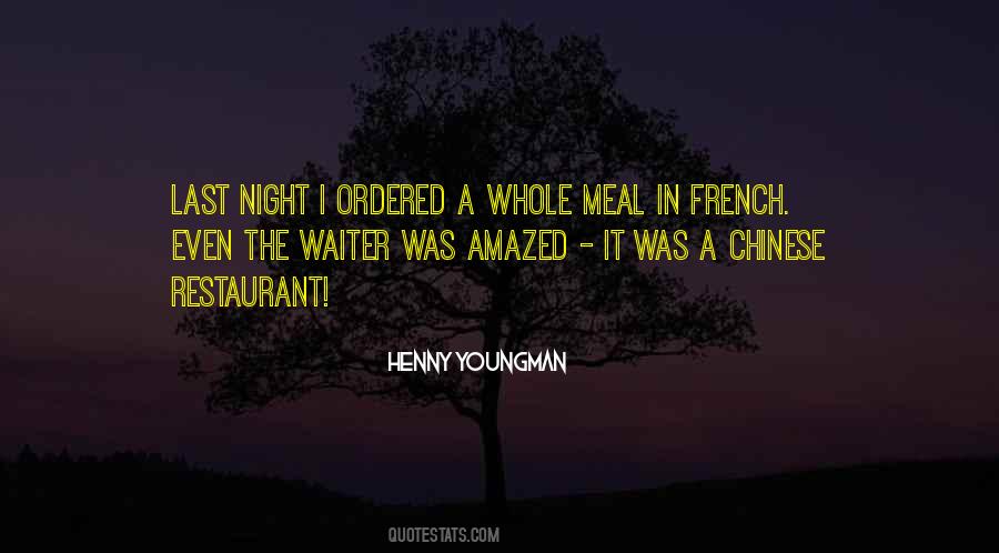 Chinese Restaurant Quotes #1012643