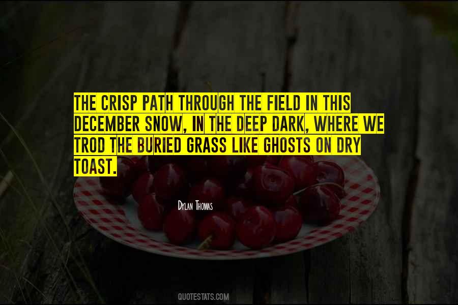 The Field Quotes #1753549