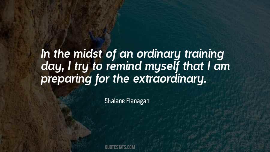 Extraordinary Day Quotes #1235102