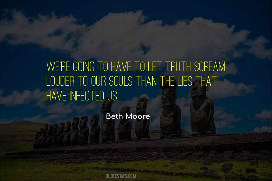 Truth Than Lies Quotes #1146155