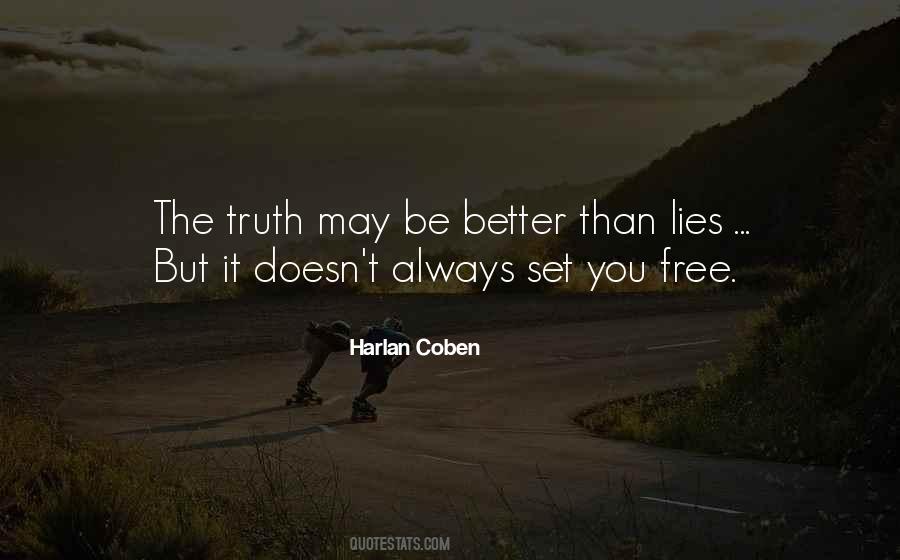 Truth Than Lies Quotes #1183050