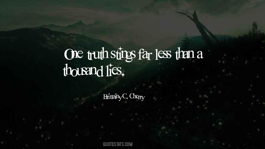 Truth Than Lies Quotes #509042