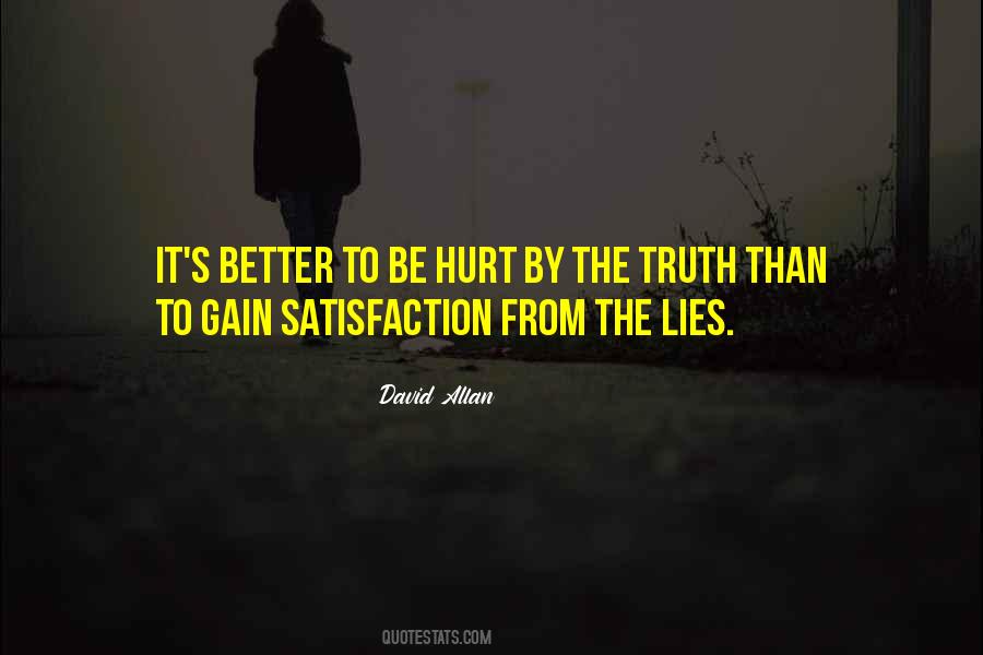 Truth Than Lies Quotes #519891