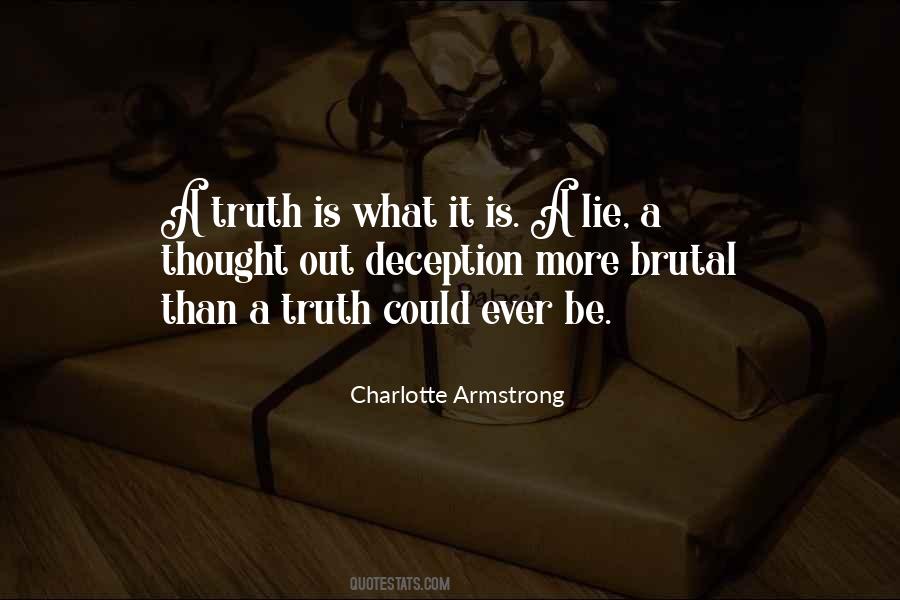 Truth Than Lies Quotes #935648