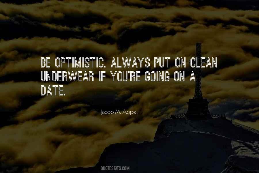 Always Be Optimistic Quotes #1630808