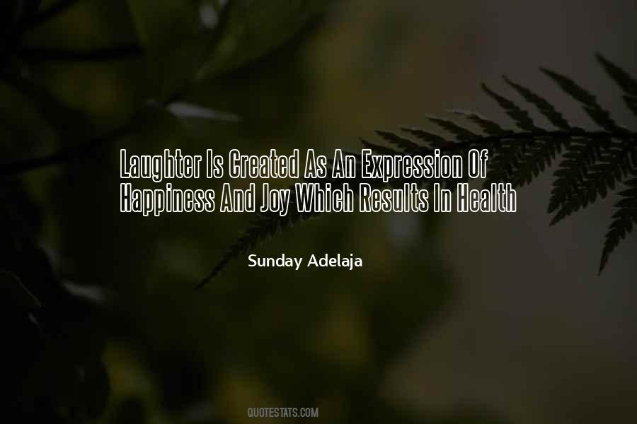 Expression Of Happiness Quotes #1018700