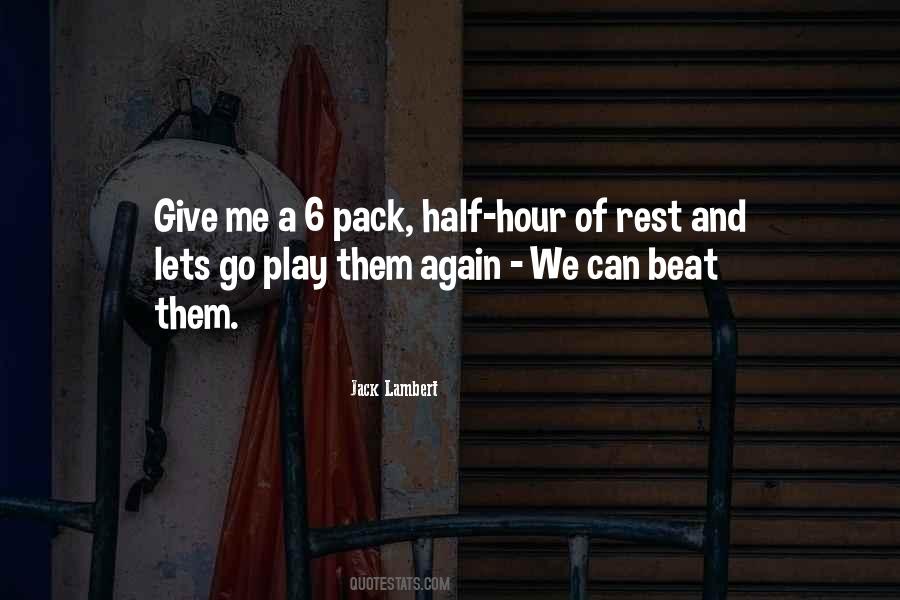 Lets Go Play Quotes #187198