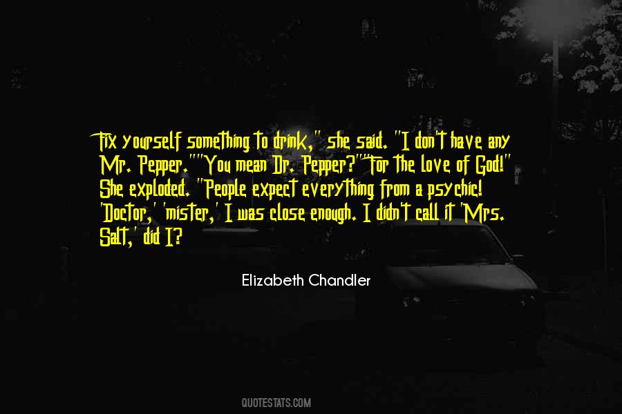Everything I Did For You Quotes #1121824