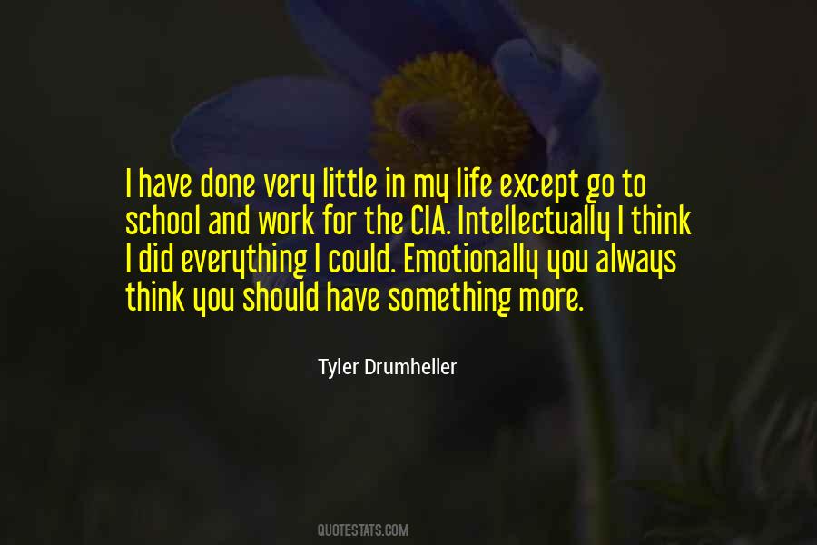 Everything I Did For You Quotes #463182