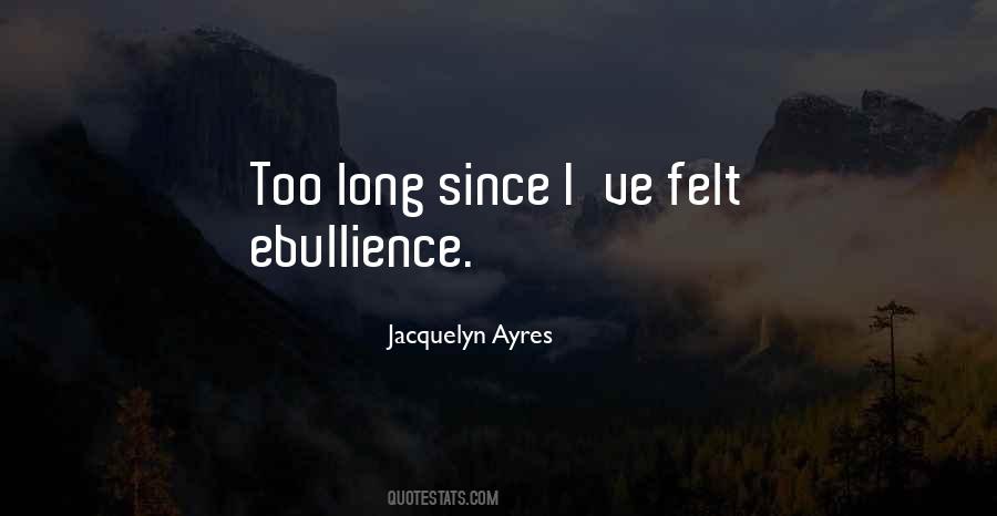 Ebullience Quotes #465183