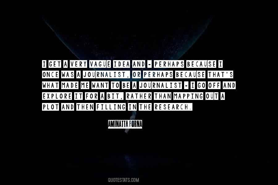 Go Out And Explore Quotes #1090354