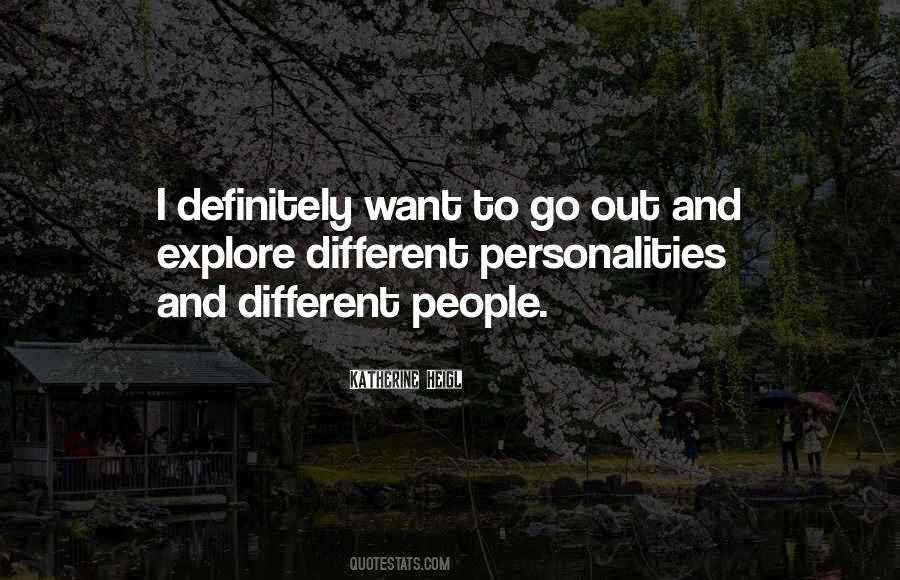 Go Out And Explore Quotes #1418372