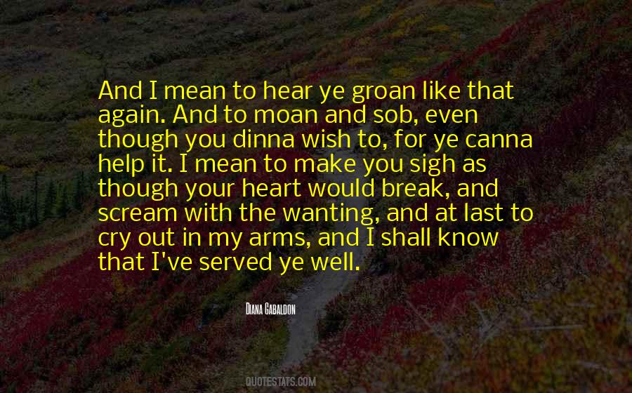 Cry Heart Quotes #1280